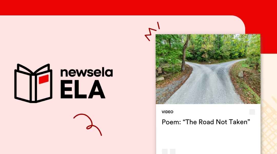 Newsela ELA video thumbnail for Robert Frost’s poem "The Road Not Taken," featuring a photograph of a fork in a gravel road winding through a lush green forest.