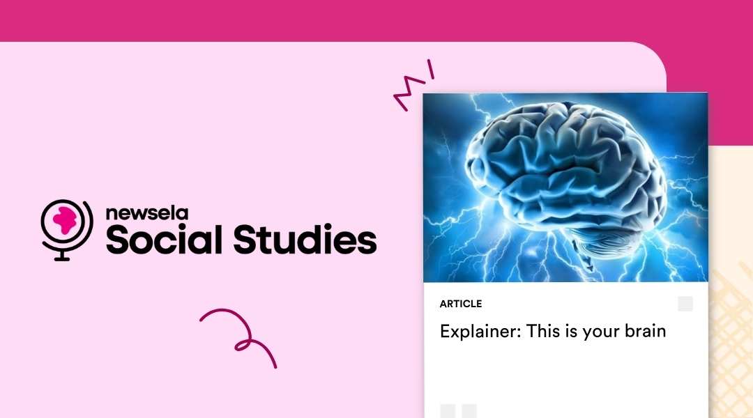 Newsela Social Studies article thumbnail titled "Explainer: This is your brain" featuring a 3D blue digital rendering of a human brain with lightning bolts.