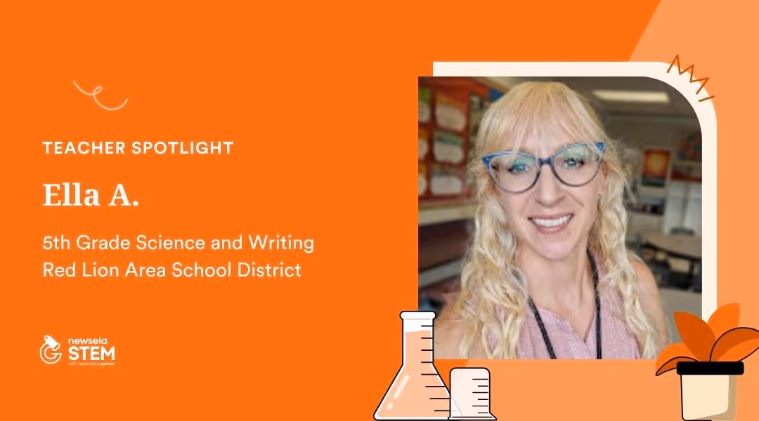 Teacher Spotlight on Ella A., 5th Grade Science and Writing teacher at Red Lion Area School District, featuring her smiling portrait.