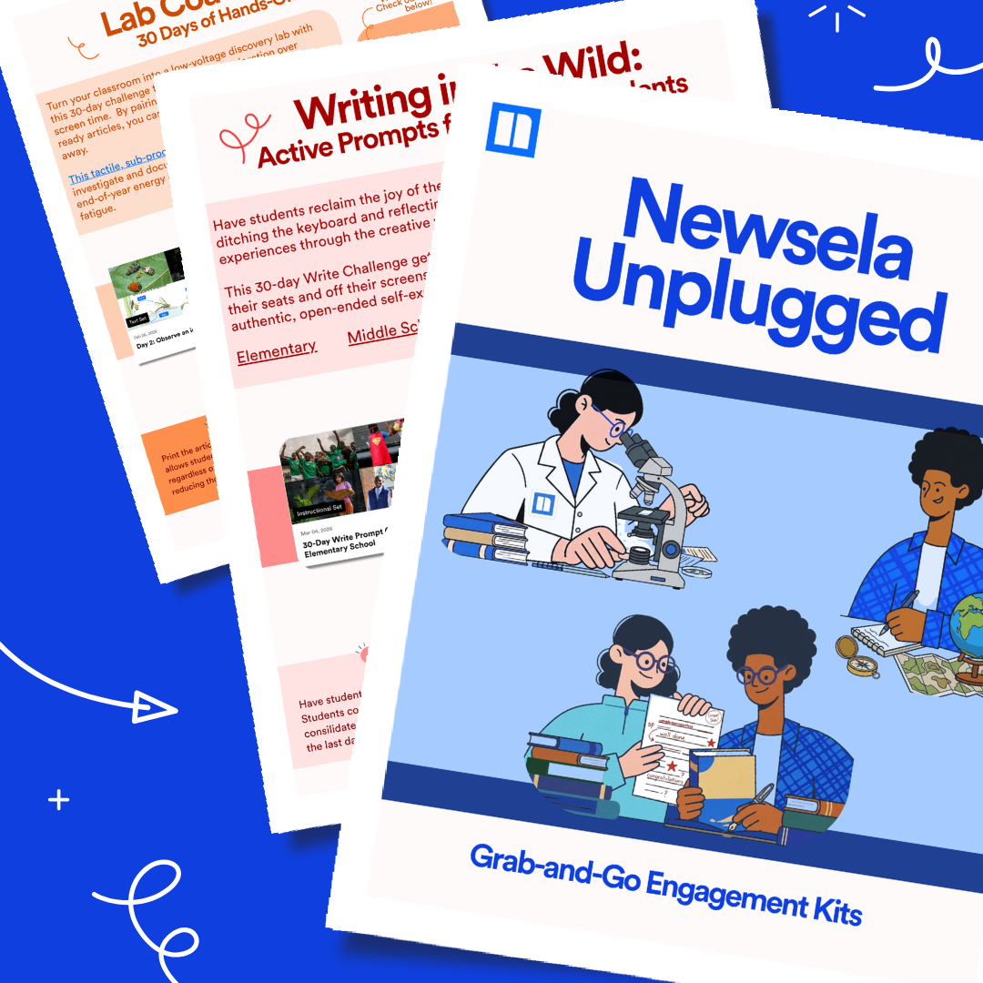 Newsela Unplugged grab-and-go engagement kits with illustrated teachers, students, and printable classroom activities.