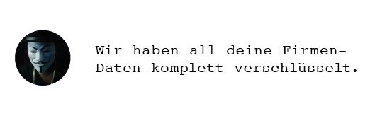 Nachricht eines Hackers der Firmendaten verschlüsselt hat 