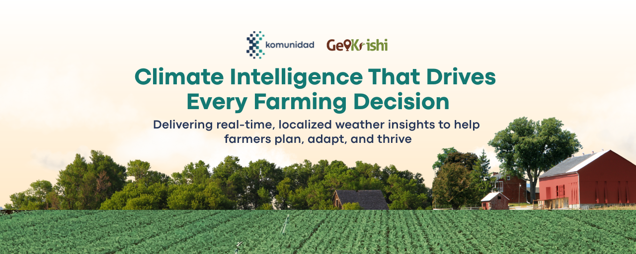 Komunidad and GeoKrishi Join Forces to Power Climate-Resilient Agriculture in Nepal