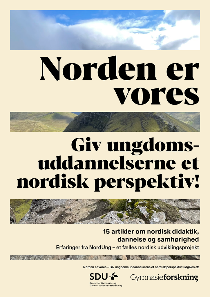 SÆRUDGIVELSE: Norden er vores - giv ungdomsuddannelserne et nordisk perspektiv!