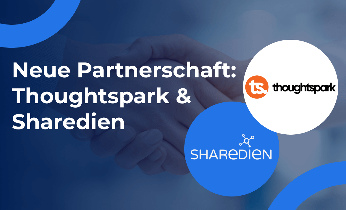 Neue Partnerschaft: Thoughtspark und Sharedien