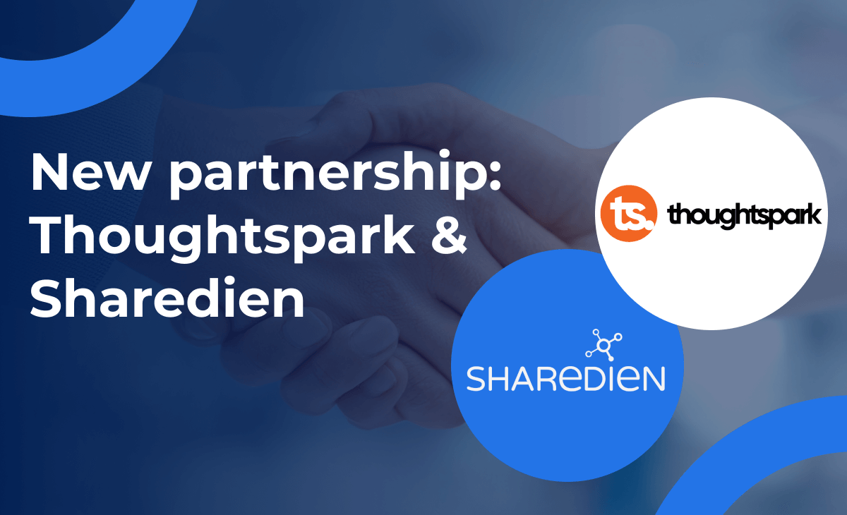 New partnership: Thoughtspark and Sharedien
