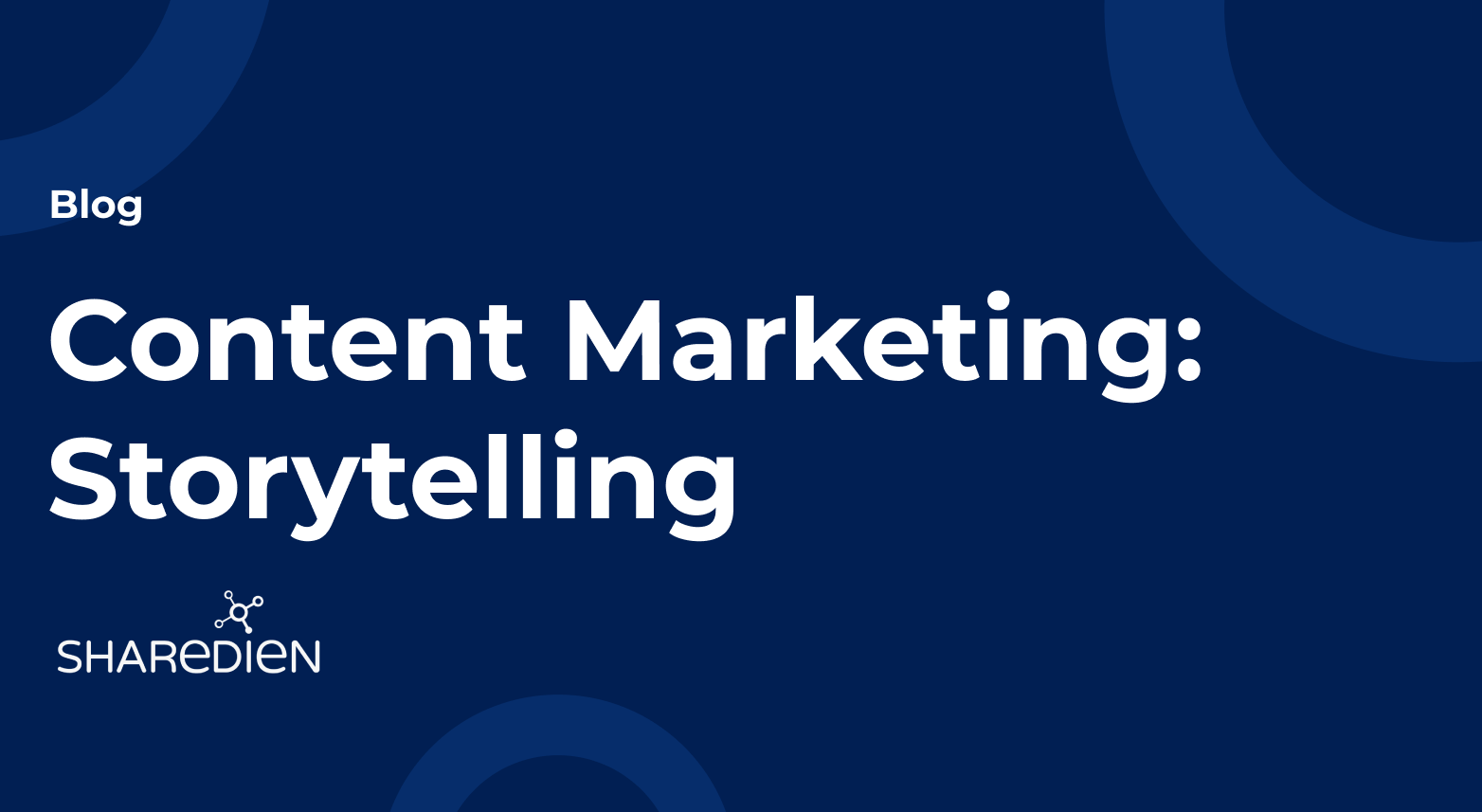 Content Marketing – Storytelling must be planned