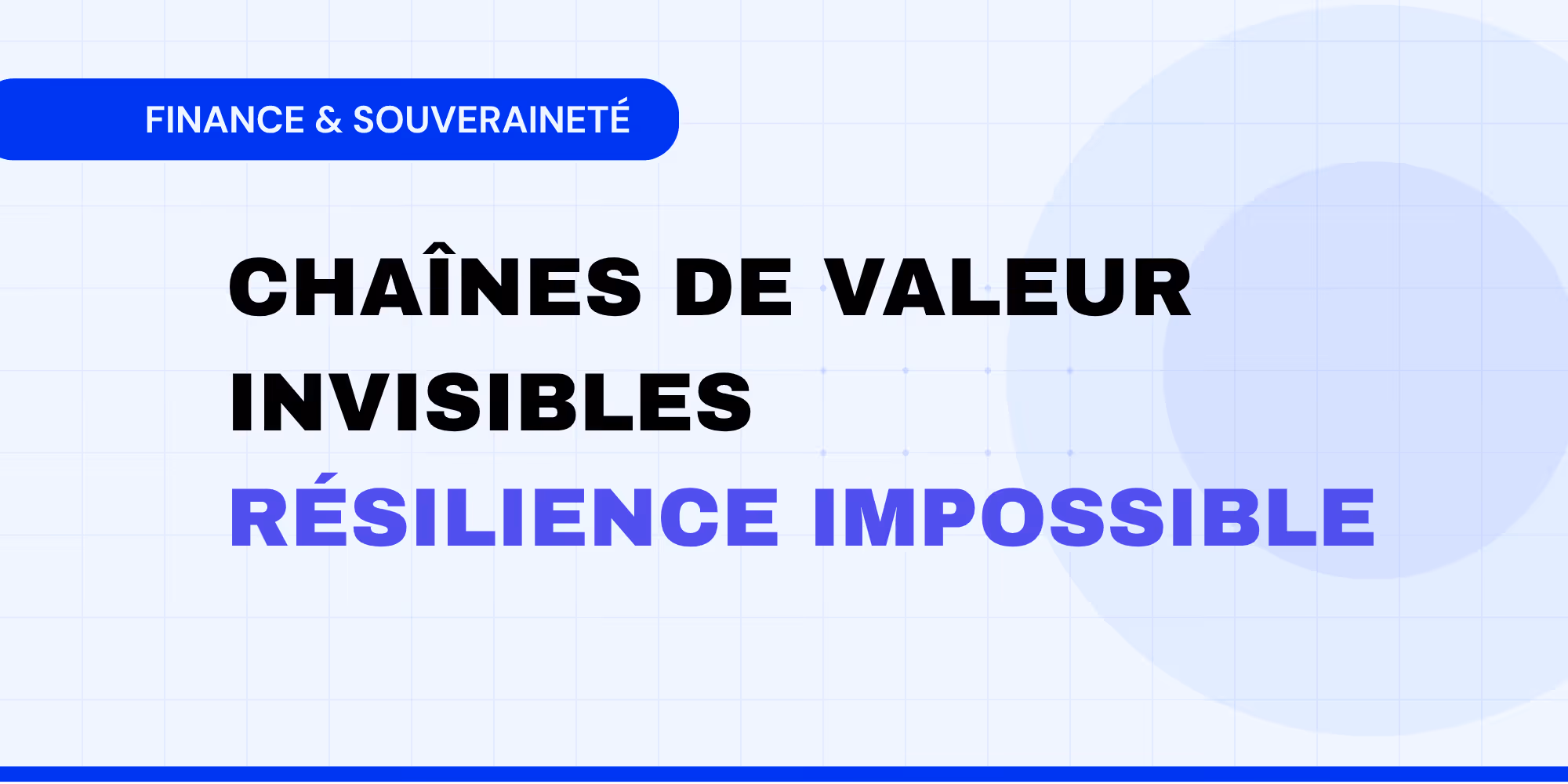 Illustration : résilience industrielle et lisibilité des chaînes de valeur dans la BITD