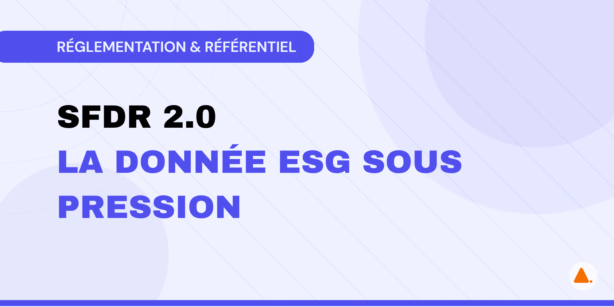 Illustration Ascend, badge "Réglementation et référentiels", titre "SFDR 2.0 — La donnée ESG sous pression", logo Ascend