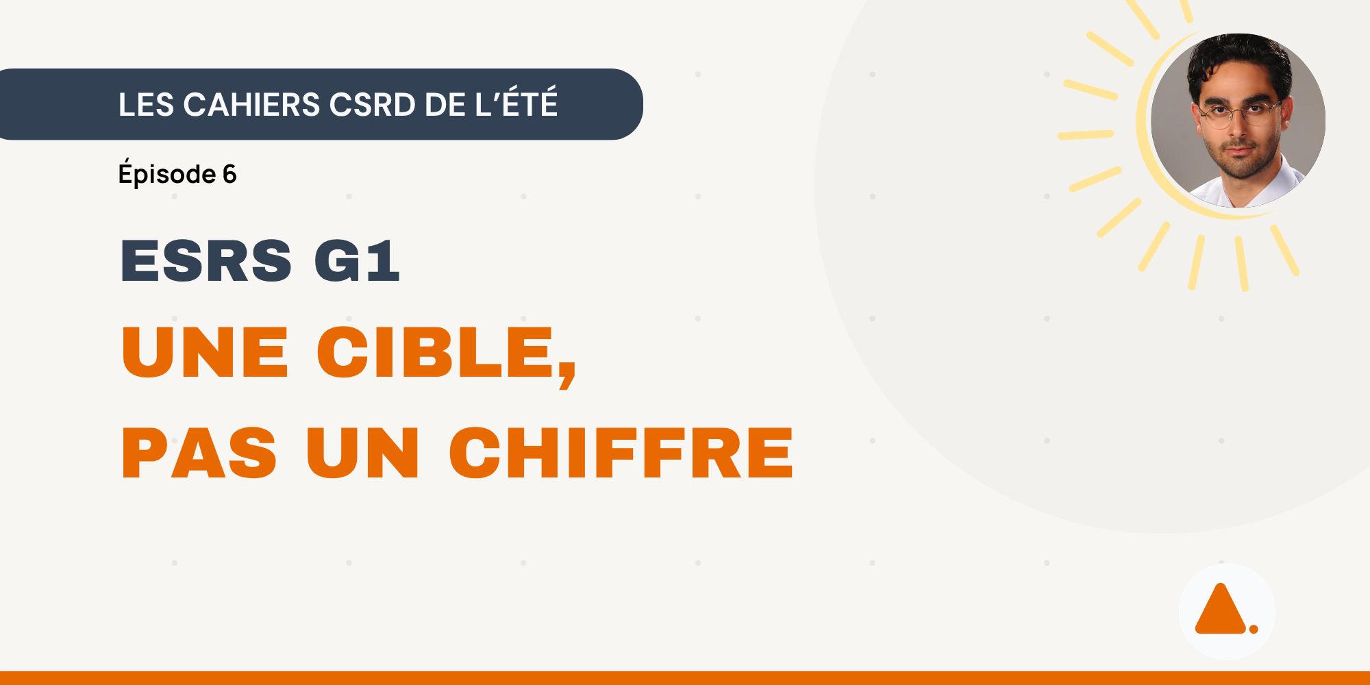 Illustration Cahier de vacances CSRD — ESRS G1, conduite des affaires : la seule norme de gouvernance des ESRS, avec une cible qui peut rester qualitative.