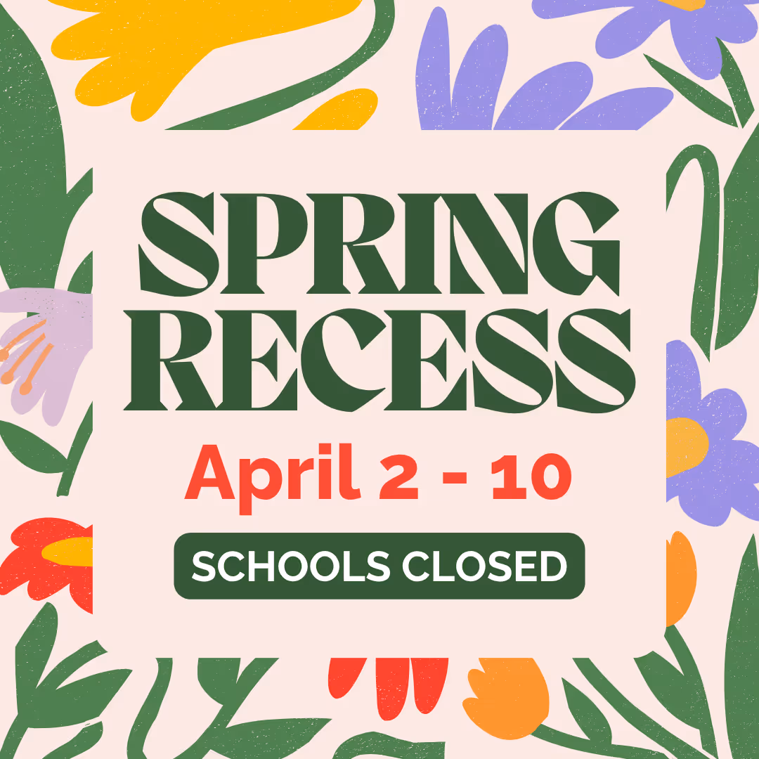 Spring Recess schools closed