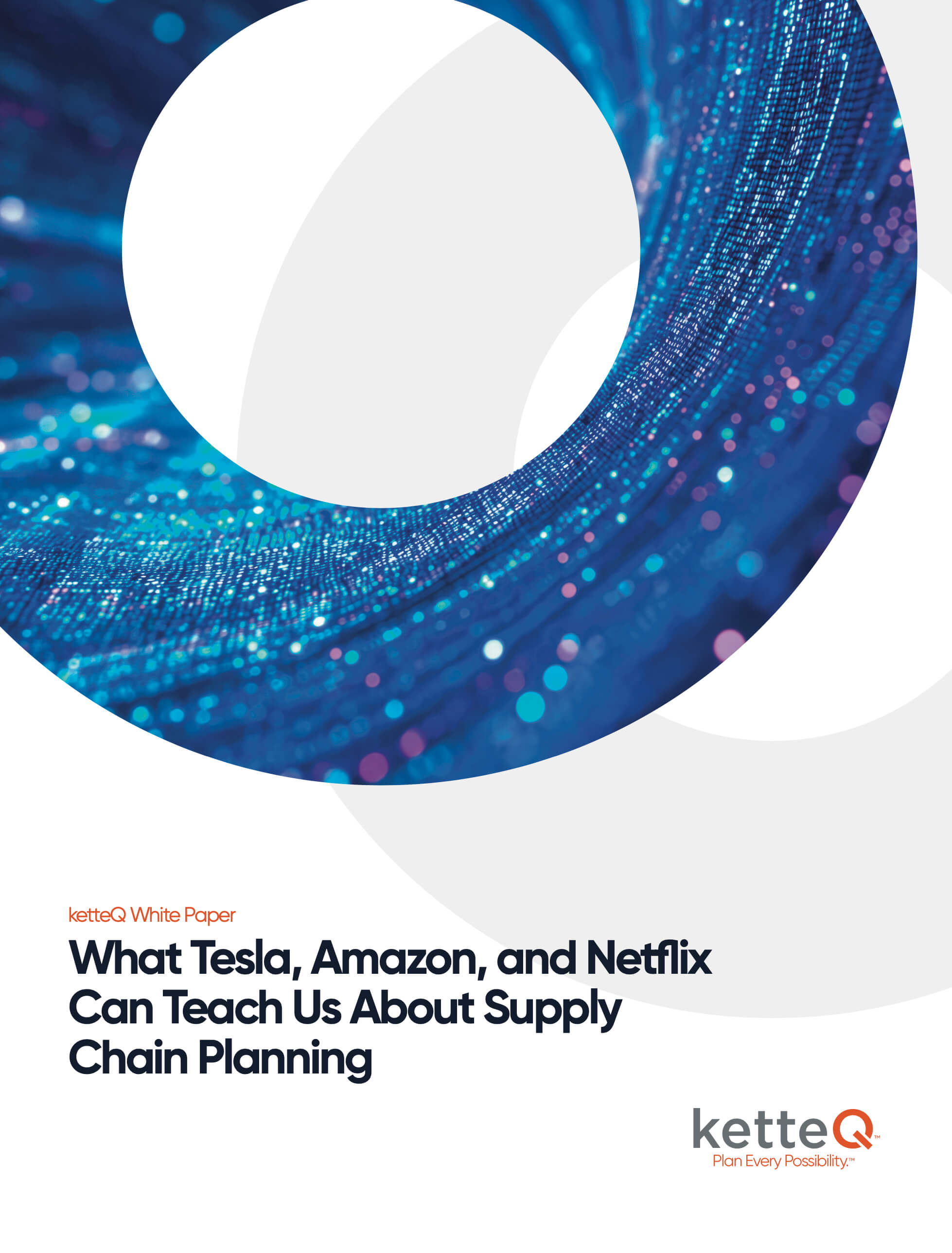 What Tesla, Amazon, and Netflix Can Teach Us About Supply Chain Planning