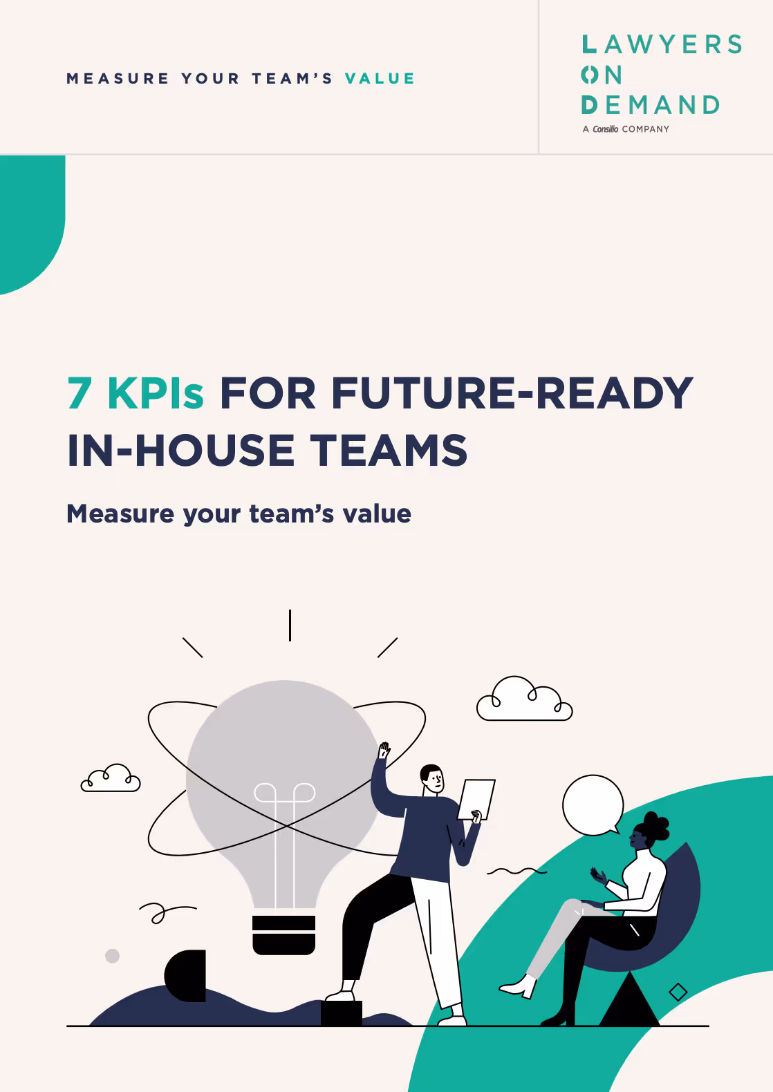 7 KPIs For Future-Ready In-House Teams - Lawyers on Demand