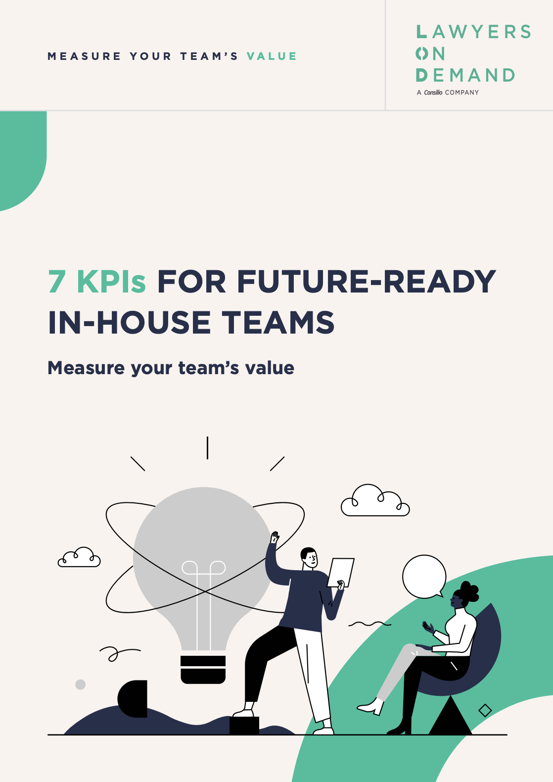 7 KPIs For Future-Ready In-House Teams - Lawyers on Demand