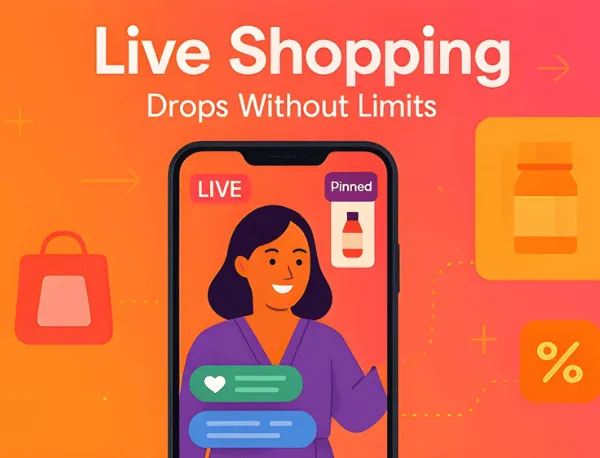 Illustration of a woman hosting a live shopping event on a smartphone with the text 'Live Shopping Drops Without Limits' on an orange background.