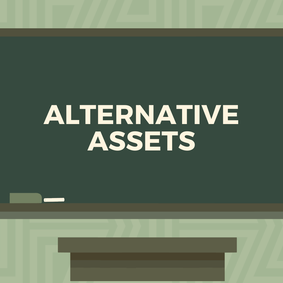 Alternative Assets