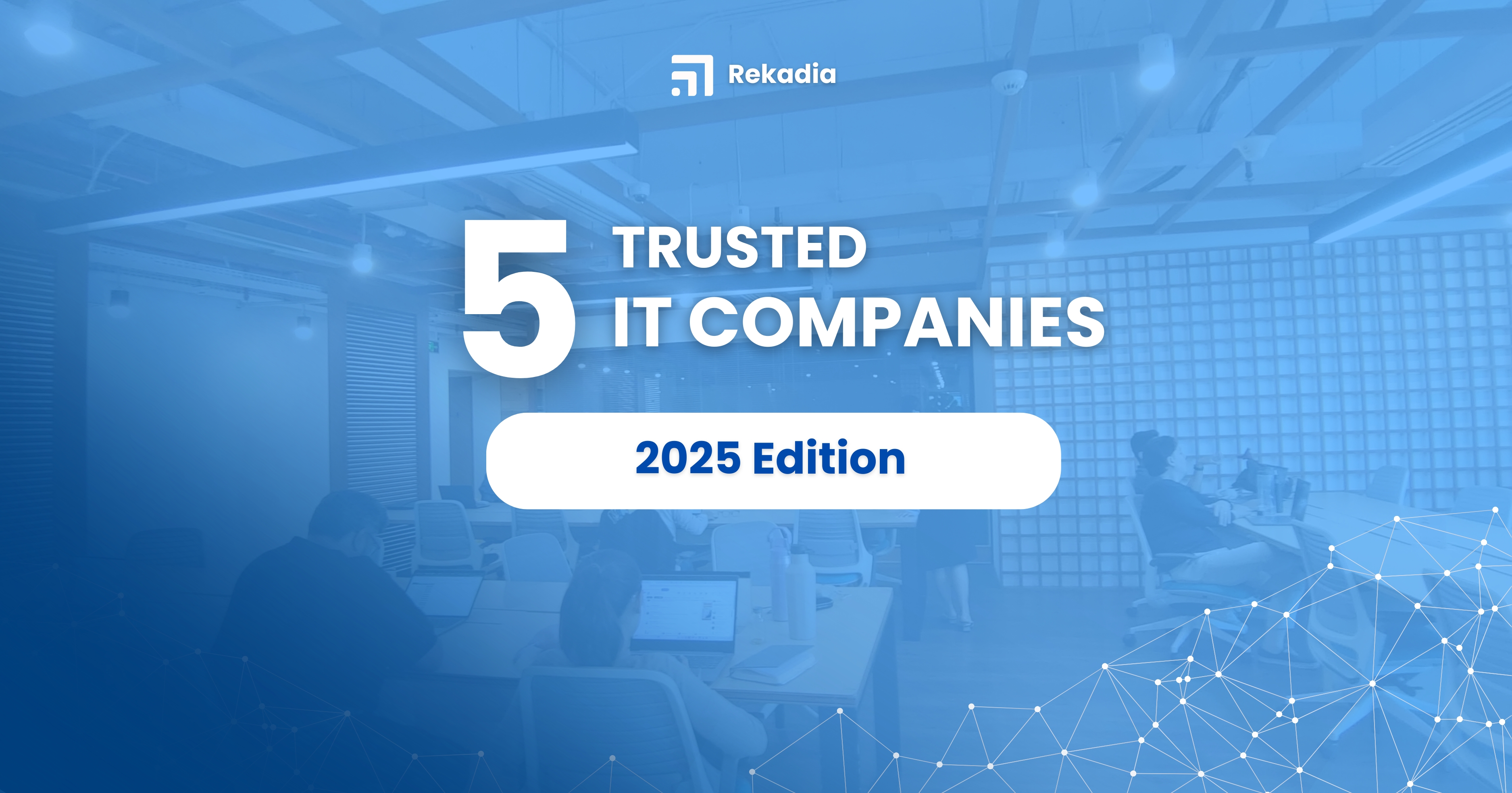 5 Trusted IT Companies