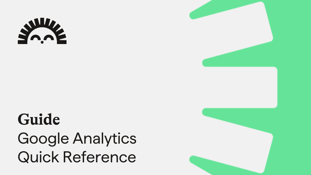Google Analytics 4 Quick Reference Cheat Sheet