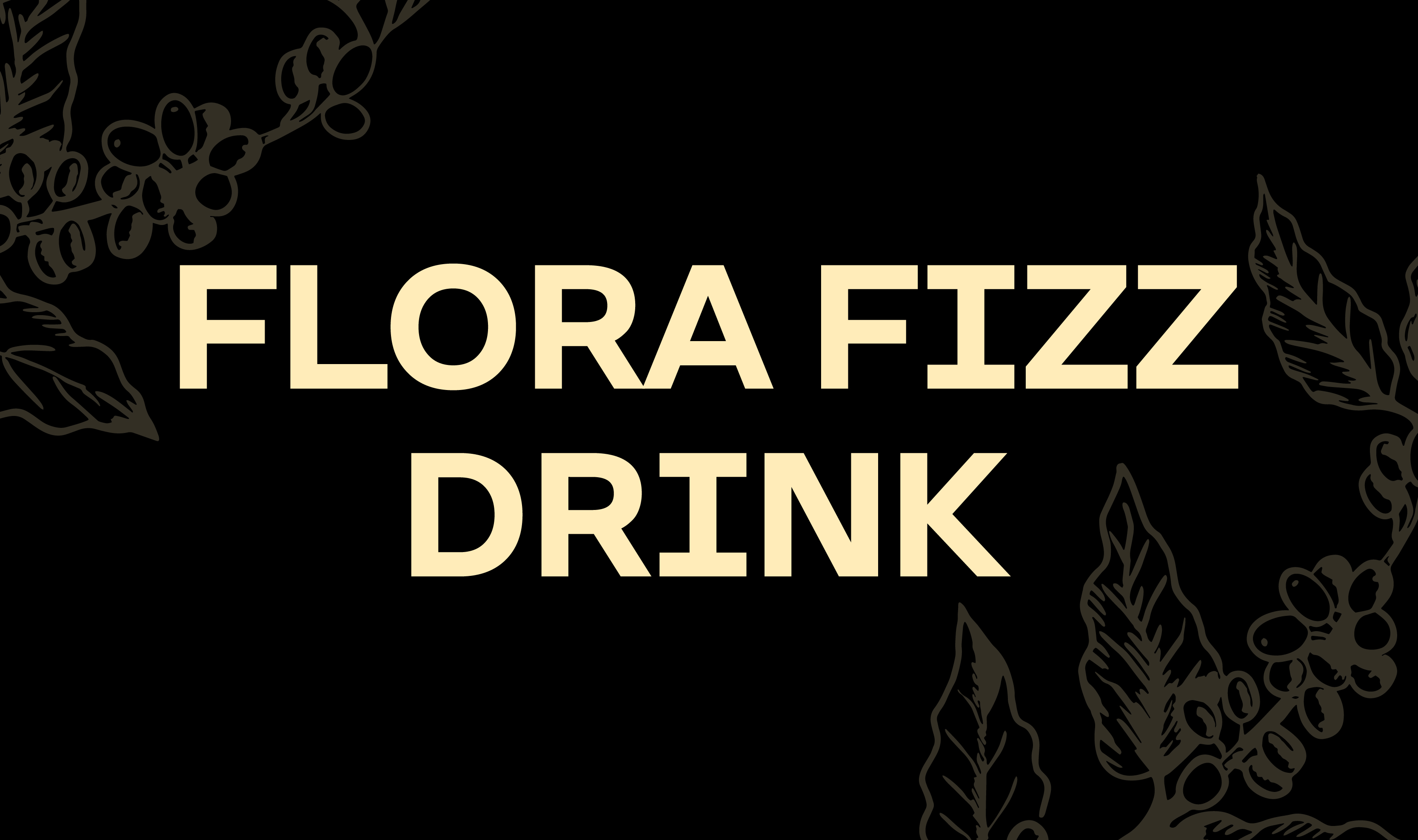 Flora Fizz Drink