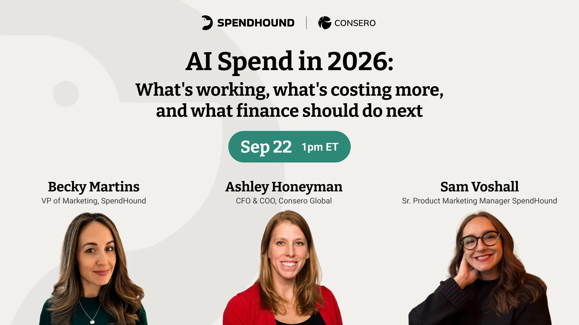 Sept 22 webinar with Becky Martins of SpendHound, Ashley Honeyman of Consero Global, and Sam Voshall of SpendHound on AI spend in 2026