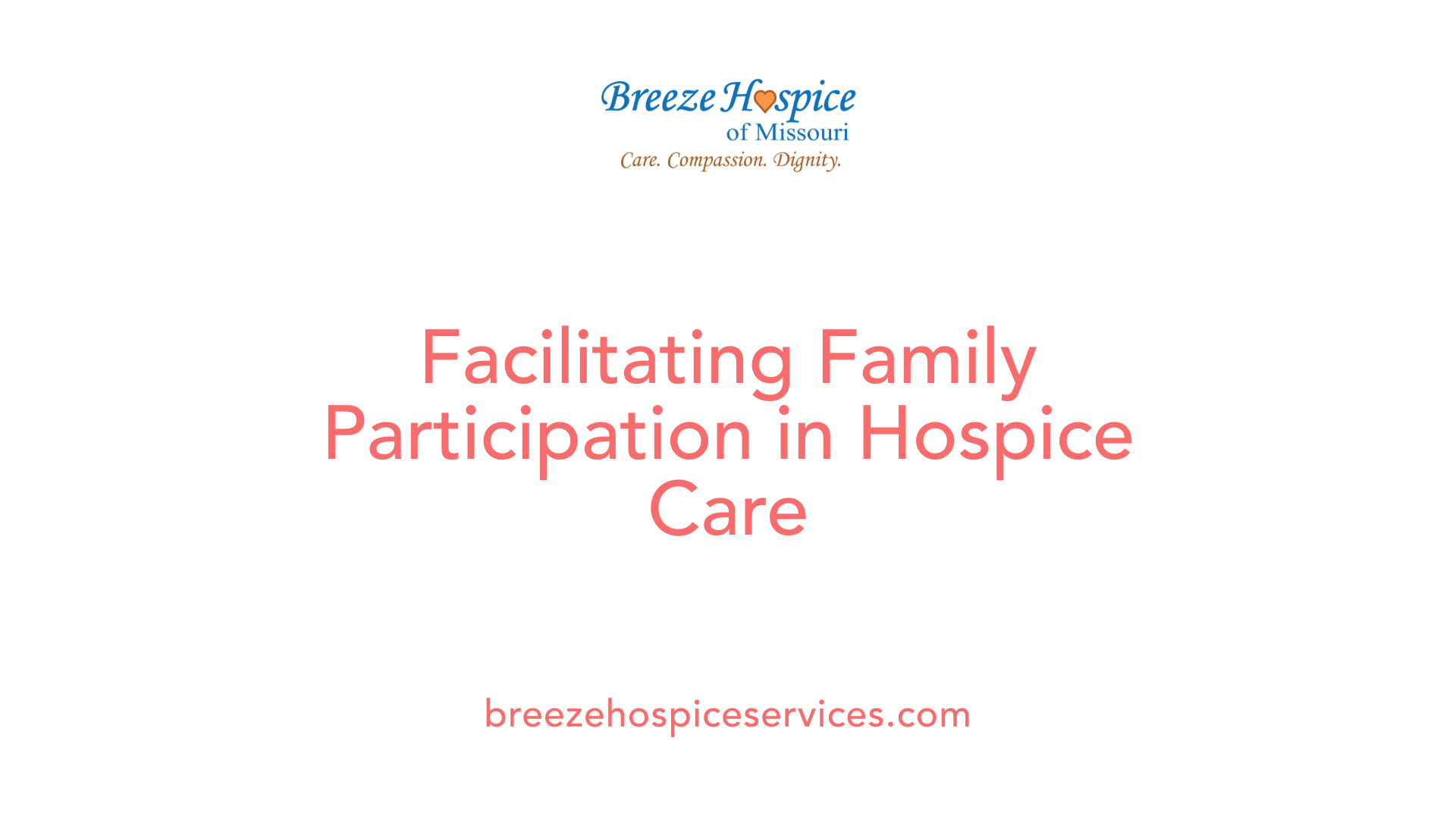 Facilitating Family Participation in Hospice Care