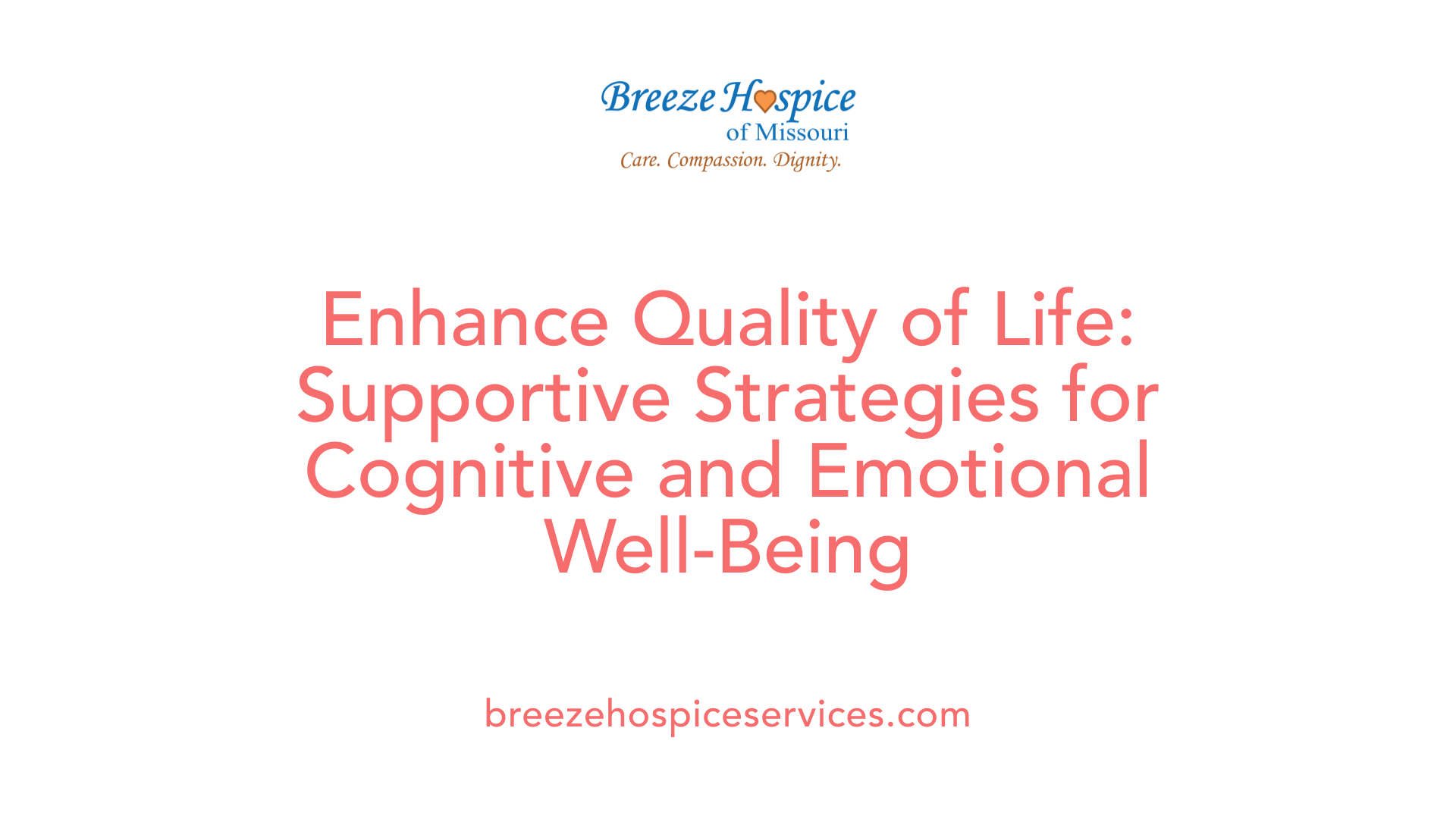 Enhance Quality of Life: Supportive Strategies for Cognitive and Emotional Well-Being