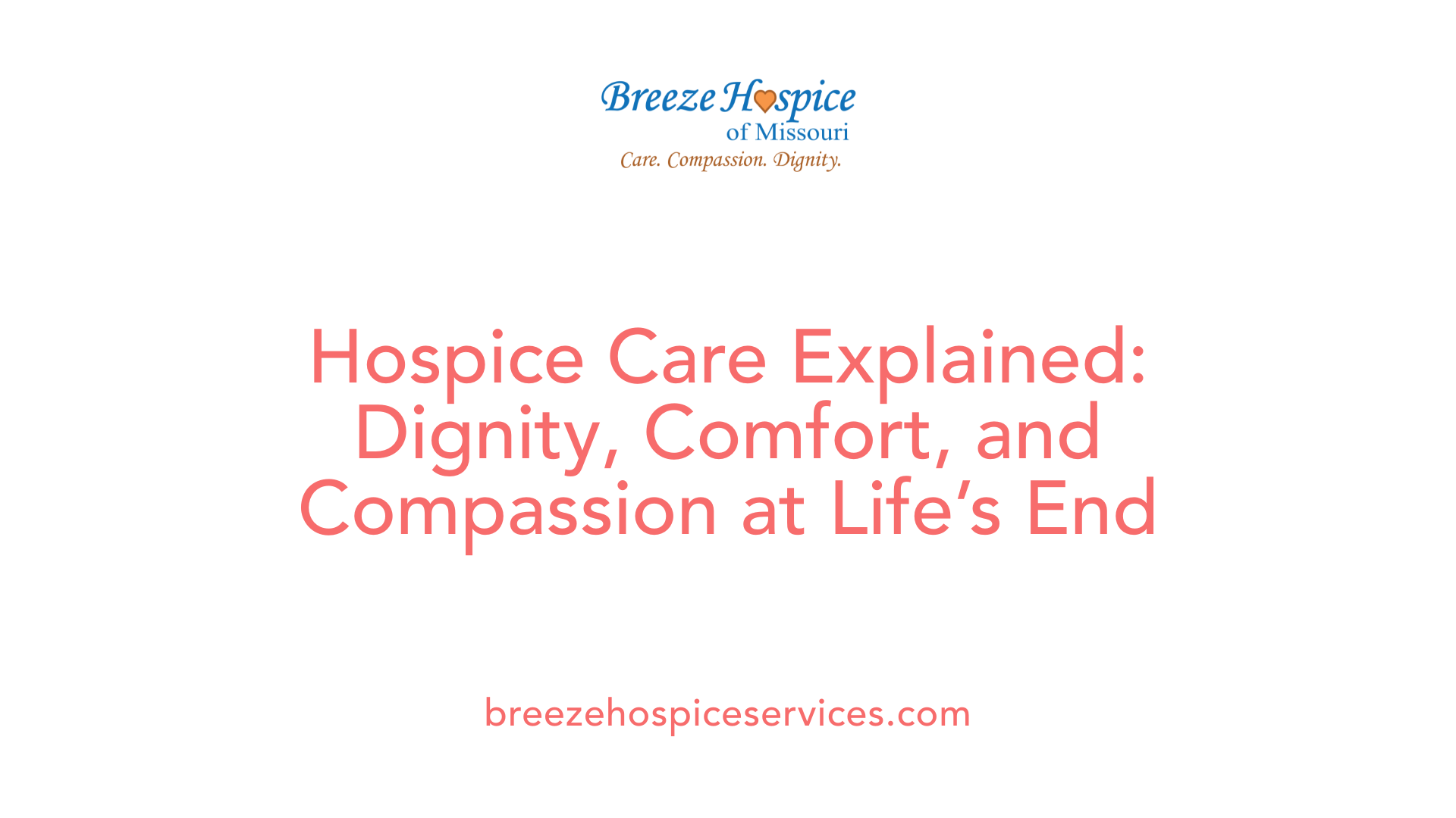 Hospice Care Explained: Dignity, Comfort, and Compassion at Life’s End