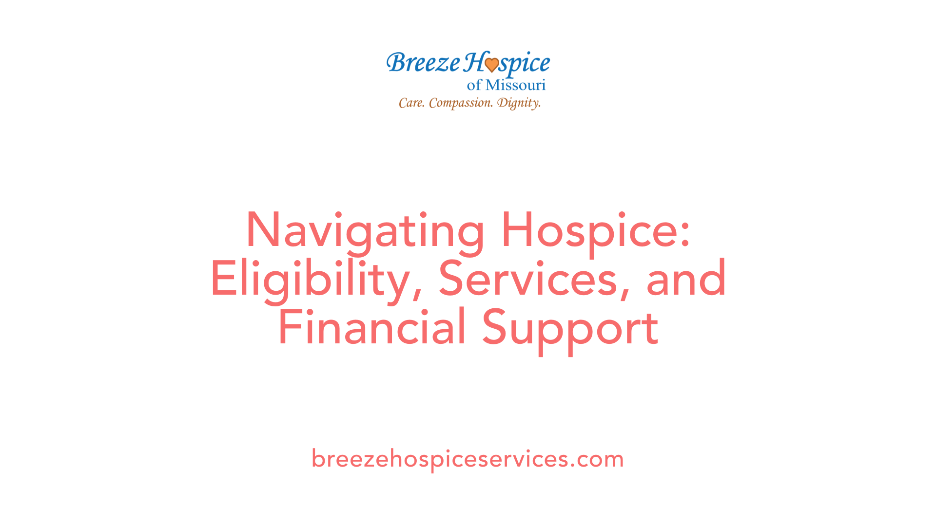 Navigating Hospice: Eligibility, Services, and Financial Support