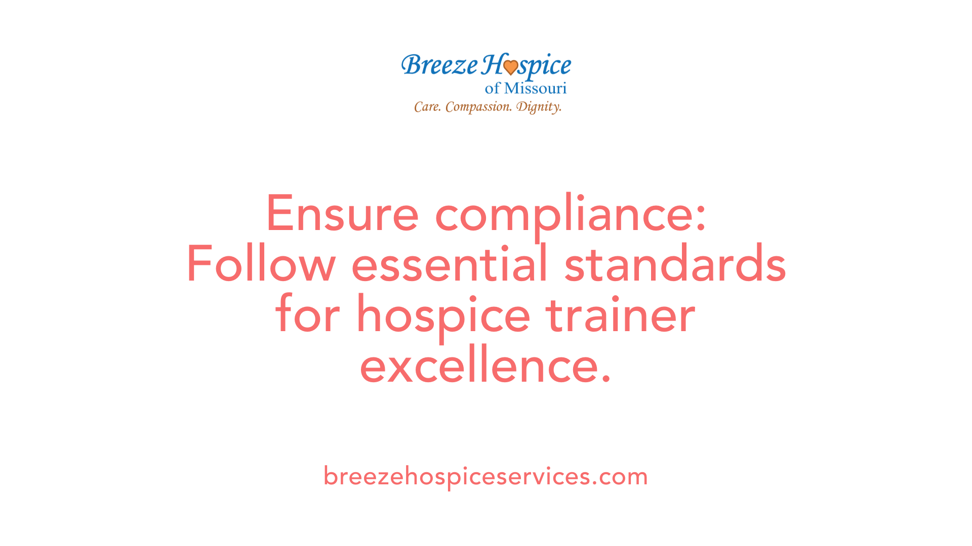 Ensure compliance: Follow essential standards for hospice trainer excellence.