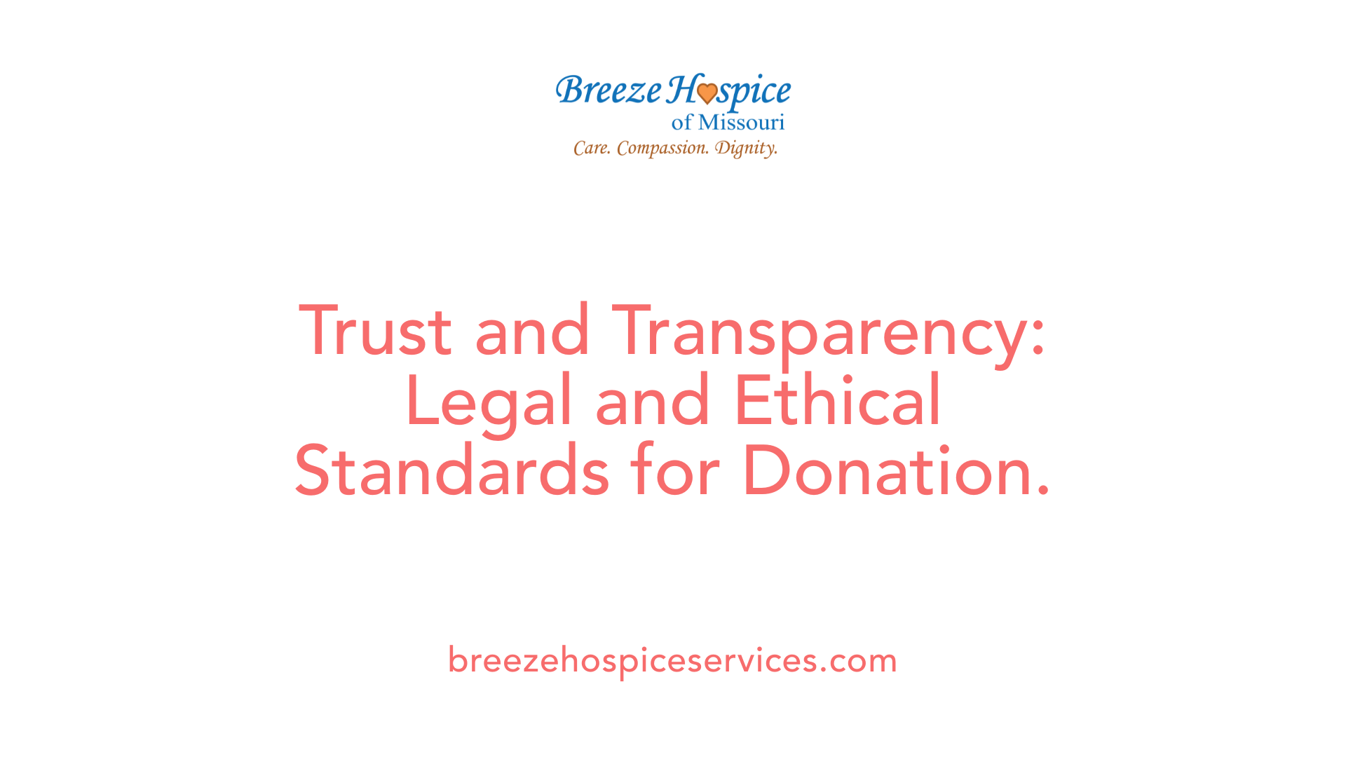 Trust and Transparency: Legal and Ethical Standards for Donation.