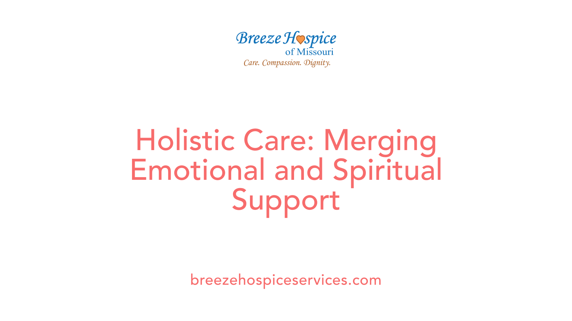 Holistic Care: Merging Emotional and Spiritual Support