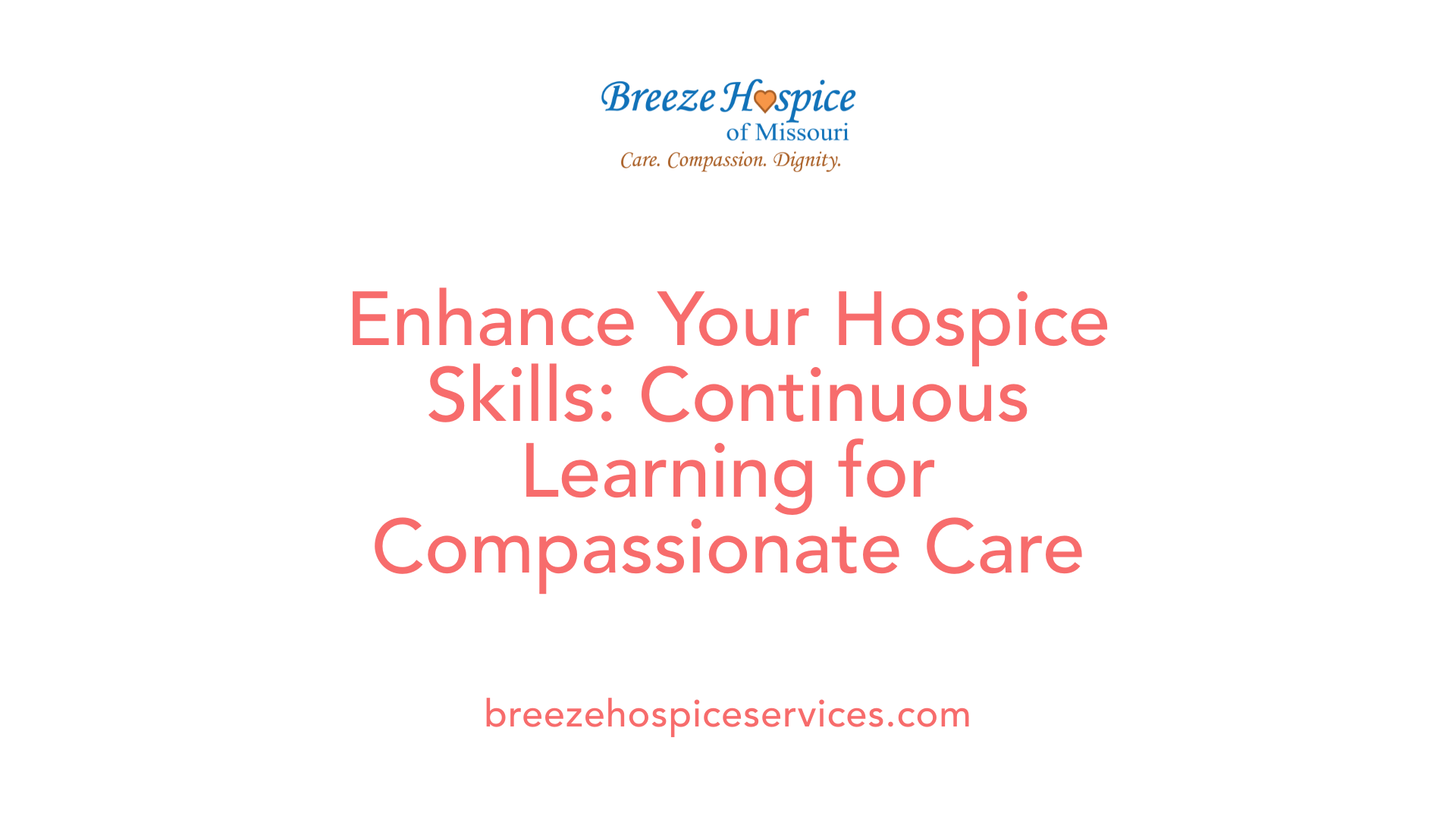 Enhance Your Hospice Skills: Continuous Learning for Compassionate Care