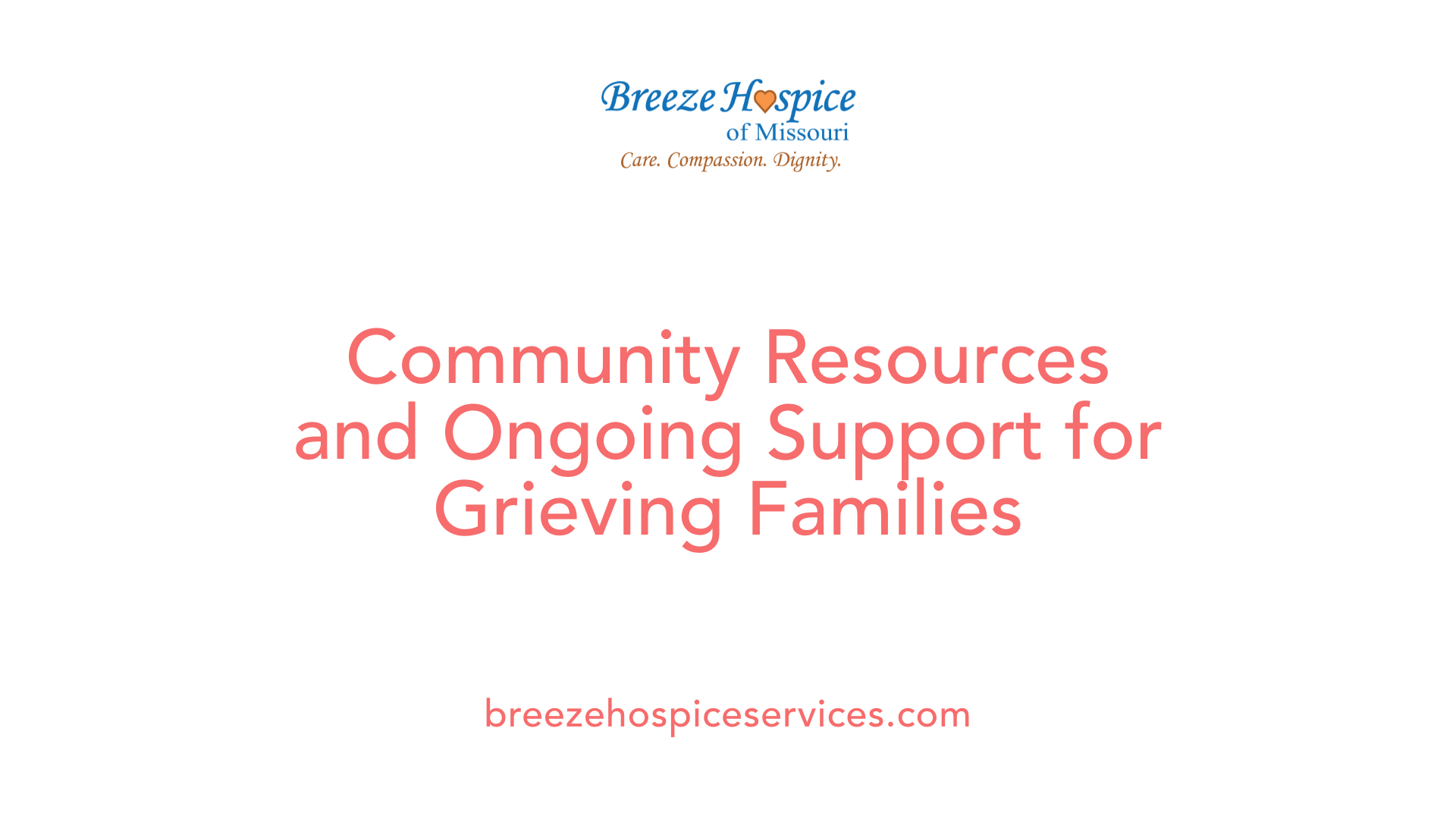 Community Resources and Ongoing Support for Grieving Families
