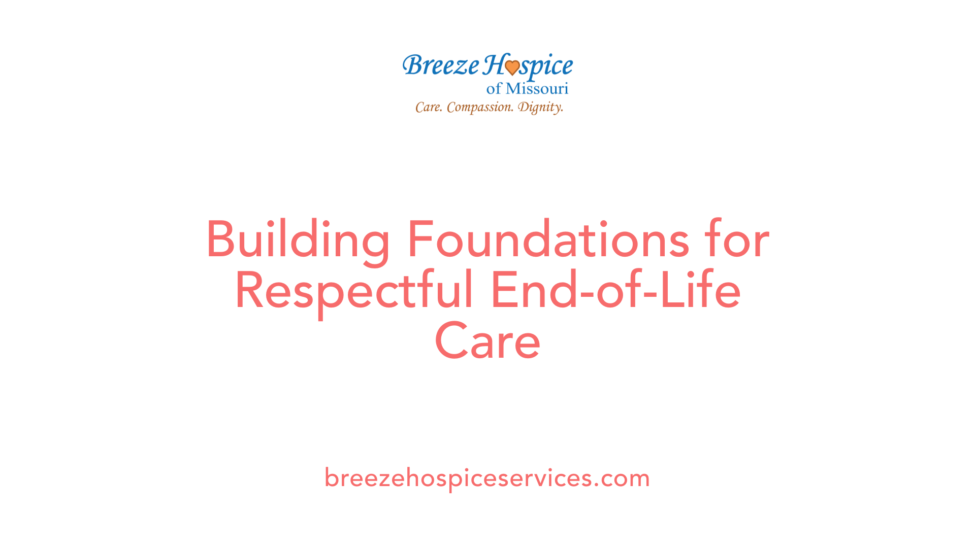 Building Foundations for Respectful End-of-Life Care