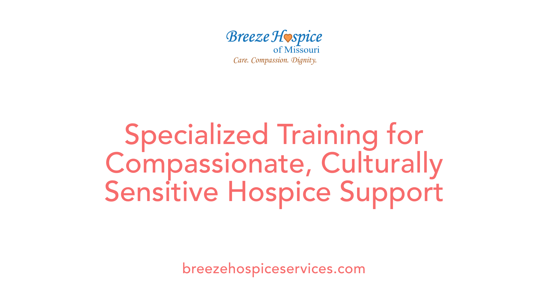 Specialized Training for Compassionate, Culturally Sensitive Hospice Support