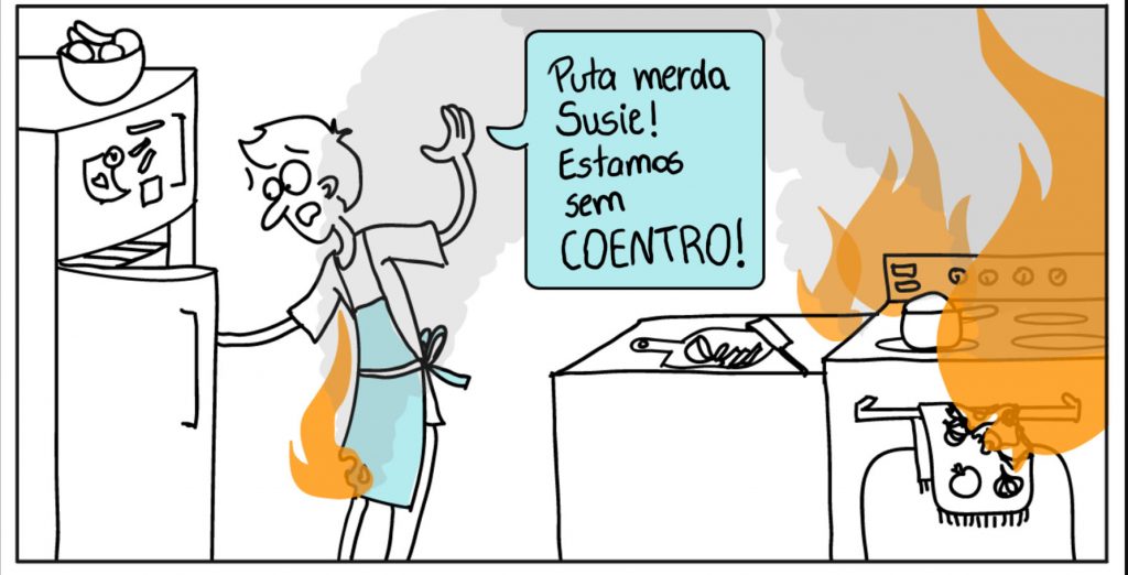 Quadrinho onde um homem está numa cozinha pegando fogo. Seu avental também está pegando fogo. Ele olha para dentro da geladeira e diz "Puta merda Susie! Estamos sem COENTRO!"