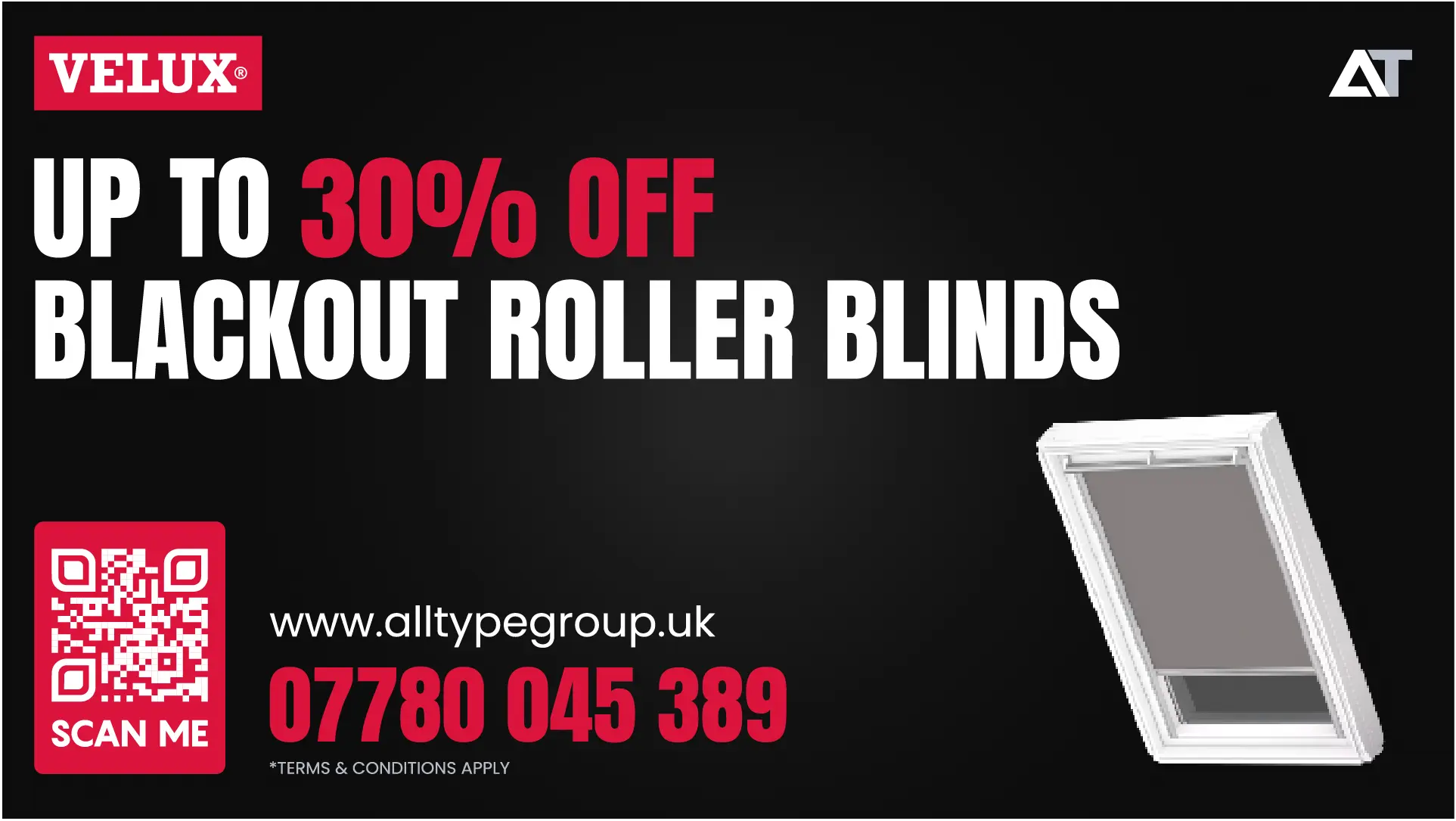 Advertisement for Velux blackout roller blinds with up to 30% off, a QR code, website URL www.alltypegroup.uk, and phone number 07780 045 389.