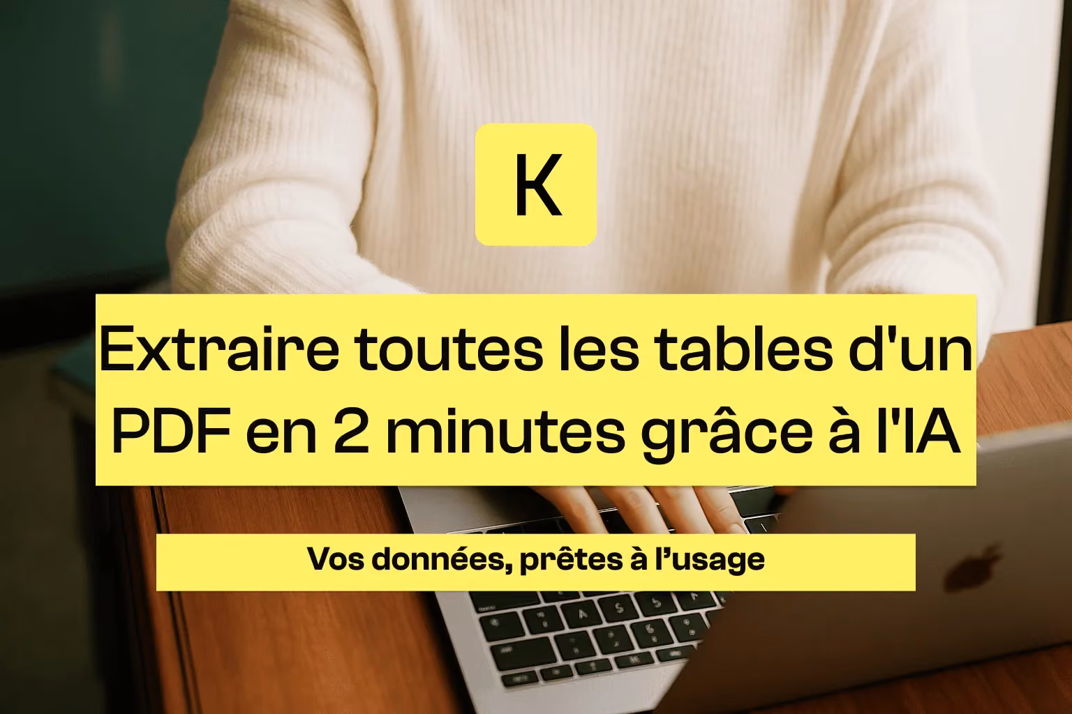 Extraire toutes les tables d'un pdf en 2 minutes