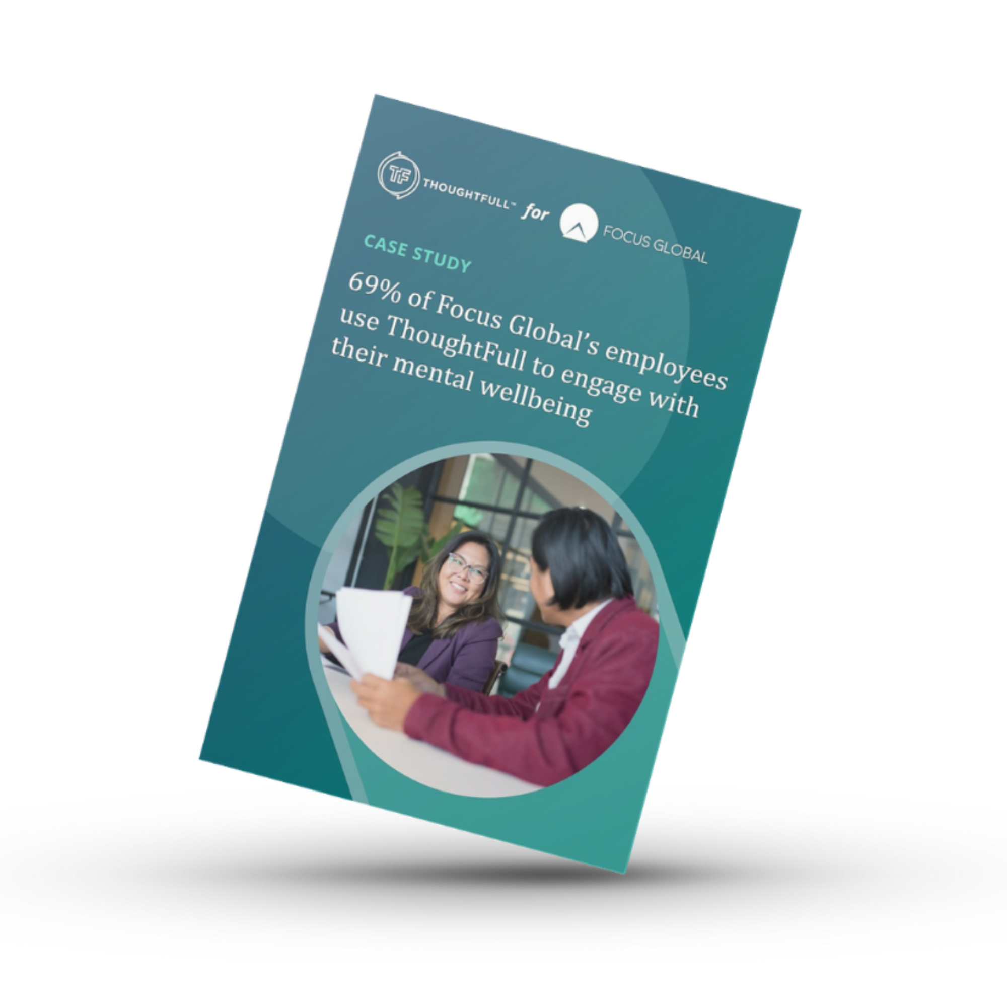 Cover of the ThoughtFull and Focus Global case study