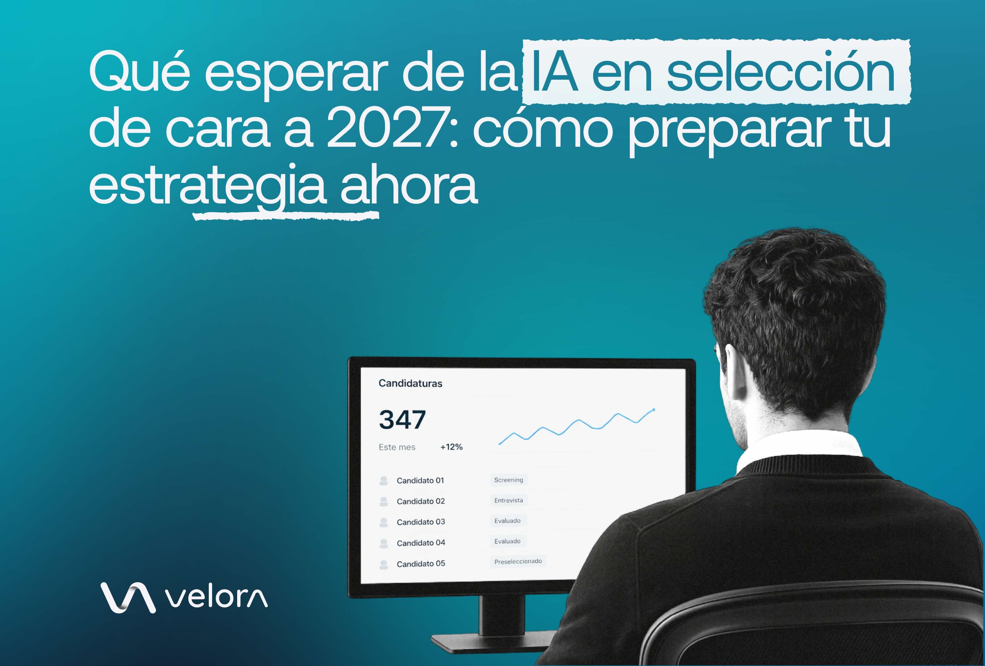 Selección 2027, la IA cambia las reglas del juego ¿está tu equipo preparado?