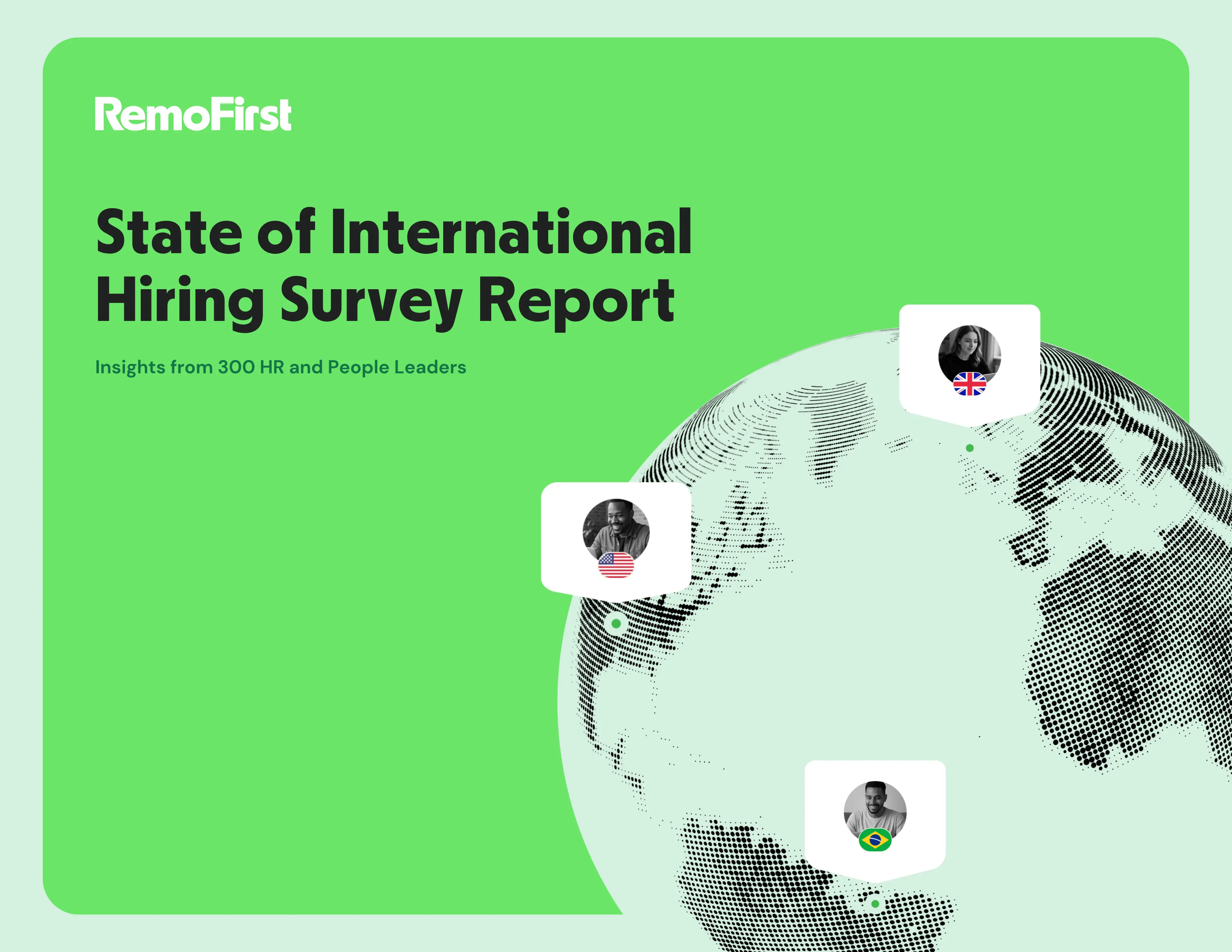 State of International Hiring: Insights from 300 HR and People Leaders