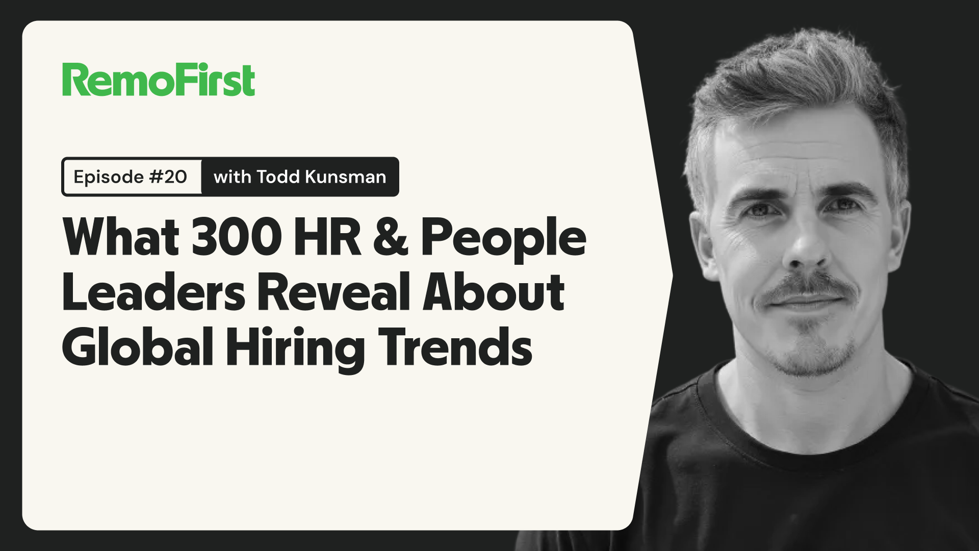 Episode #20 - What 300 HR & People Leaders Reveal About Global Hiring Trends