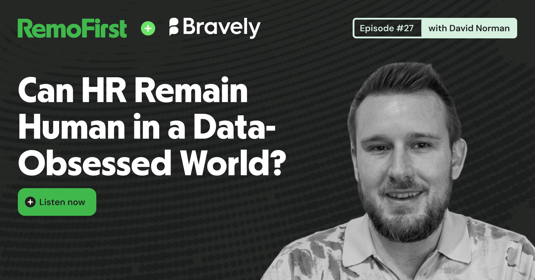 Episode #27 - Can HR Remain Human in a Data-Obsessed World? (David Norman) (Ex-Pepsi HR)