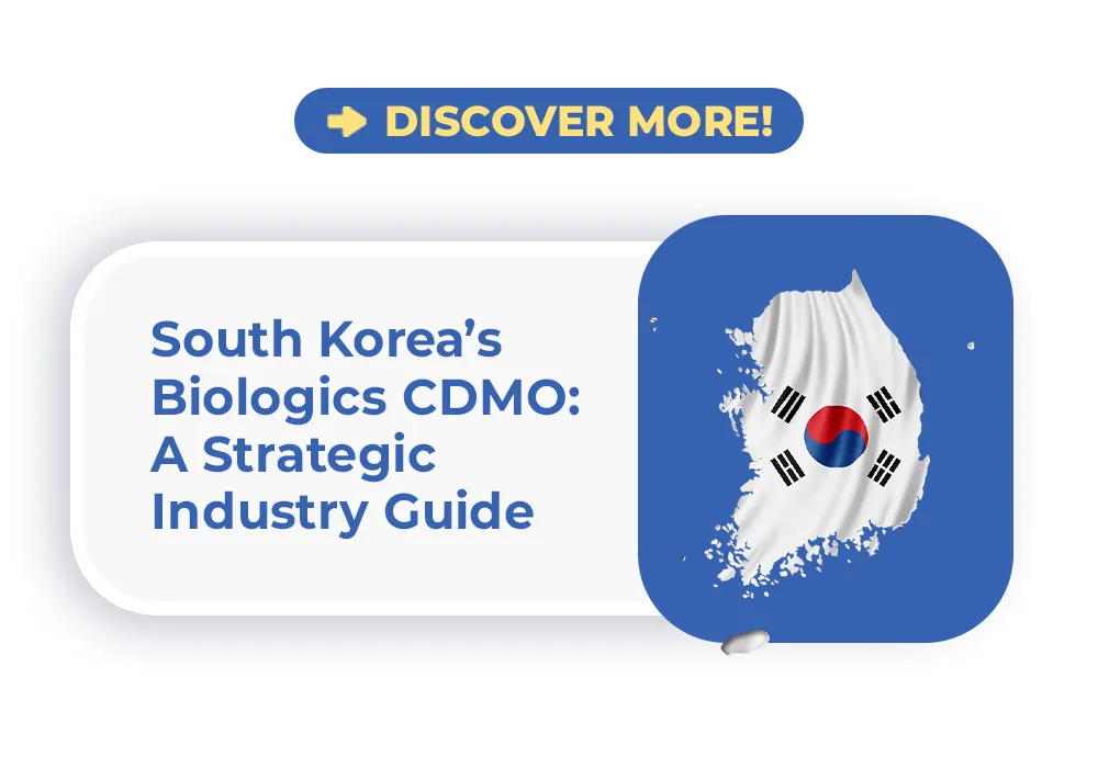 BCDMOA2025: e-Book: South Korea’s Biologics CDMO: A Strategic Industry Guide
