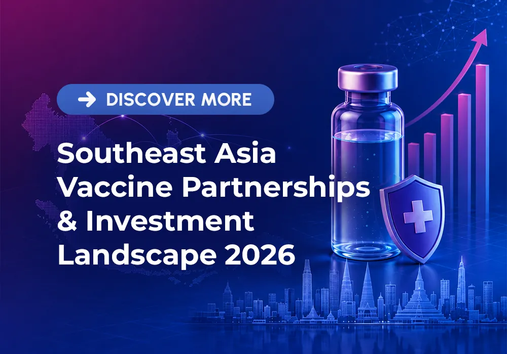 VWSEA2026: e-Book: Southeast Asia Vaccine Partnerships & Investment Landscape 2026