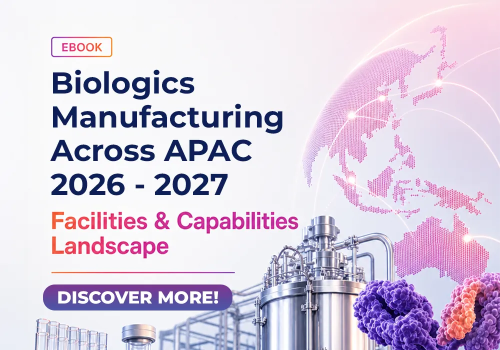 BMA2027: e-Book: Biologics Manufacturing Across APAC 2026 - 2027 (Facilities & Capabilities Landscape)