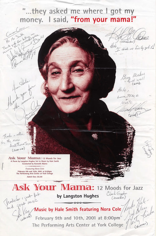 Poster advertisement for performance of Langston Hughes' 'Ask Your Mama' with music by Hale Smith, Signed by performers and crew, 2001.