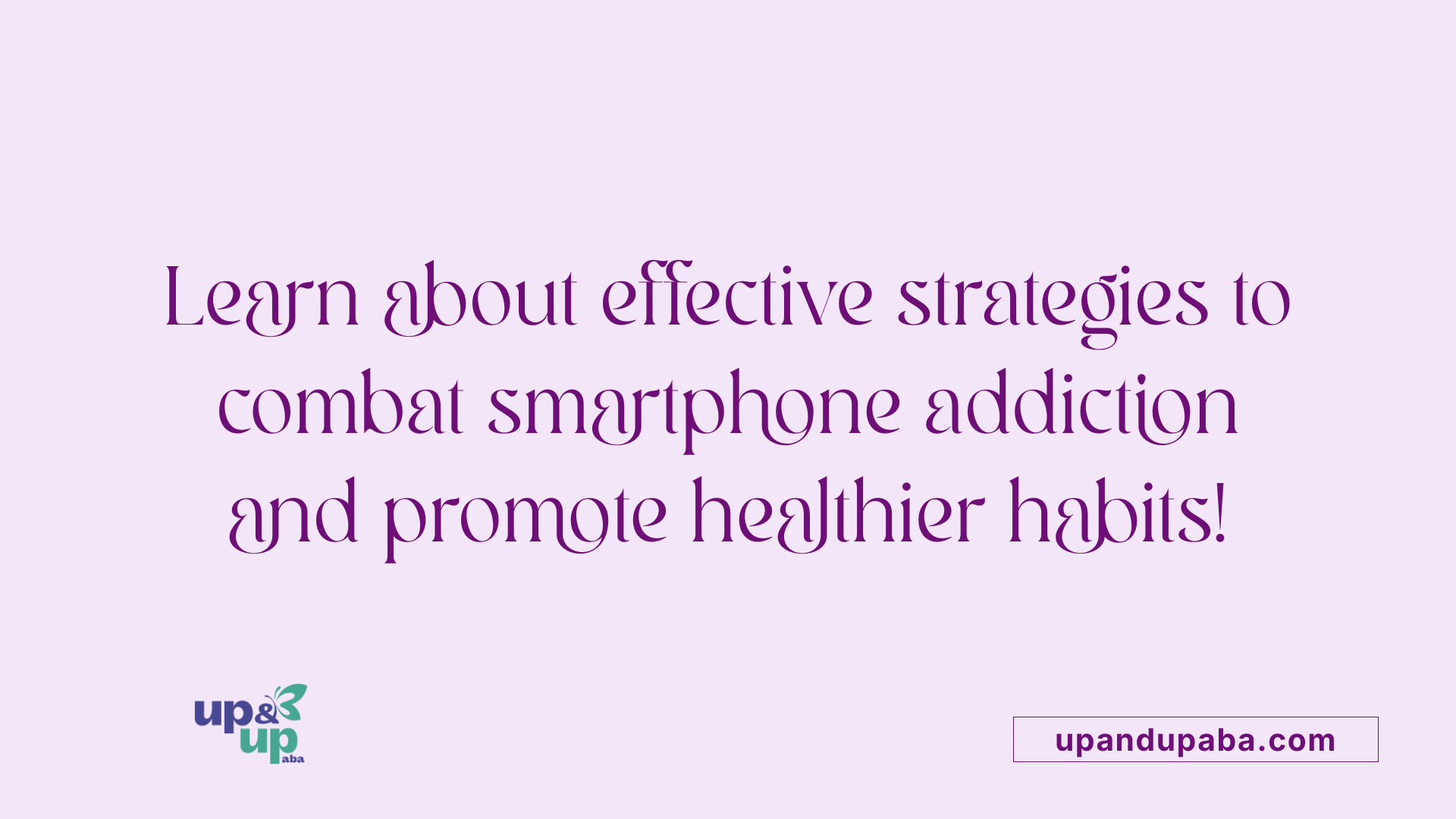 Learn about effective strategies to combat smartphone addiction and promote healthier habits!
