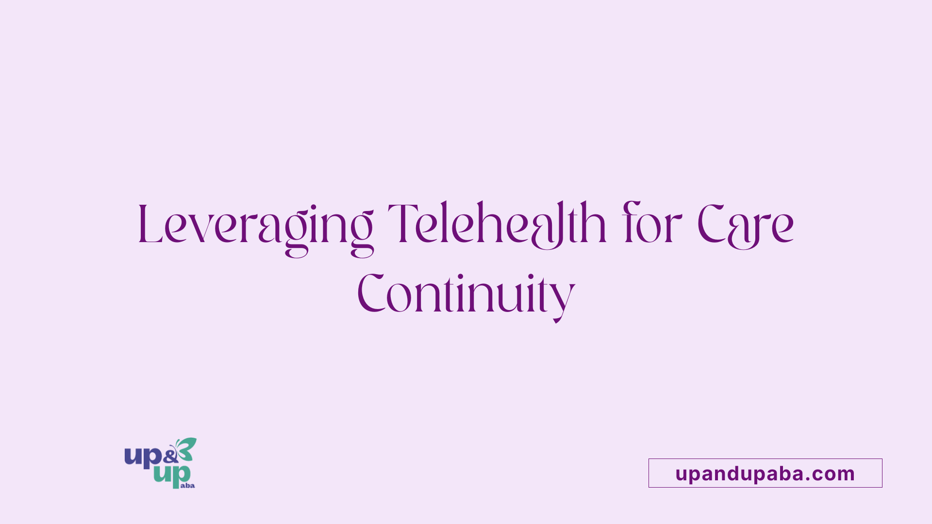 Leveraging Telehealth for Care Continuity