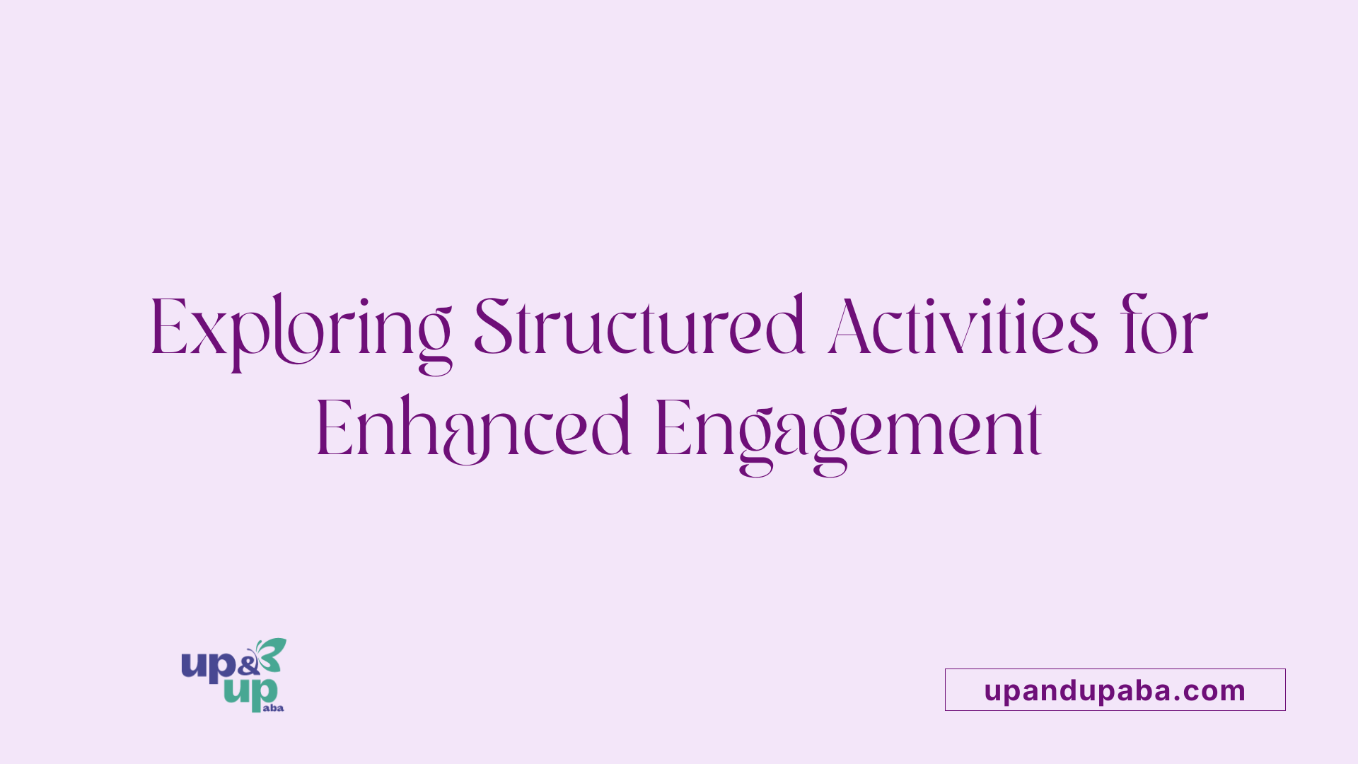 Exploring Structured Activities for Enhanced Engagement