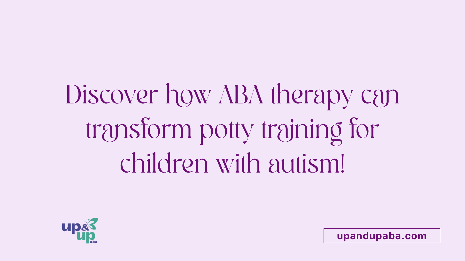 Discover how ABA therapy can transform potty training for children with autism!